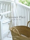 Tricia Foley - A Summer Place - Liying by the Sea.