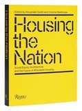 Alexander Gorlin - Housing The Nation.