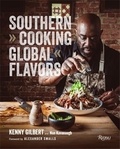 Kenny Gilbert - Southern cooking, global flavors.