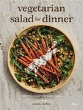 Jeanne Kelley - Vegetarian Salad for Dinner.