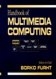 Borko Furht et  Collectif - Handbook Of Multimedia Computing. Edition En Anglais.