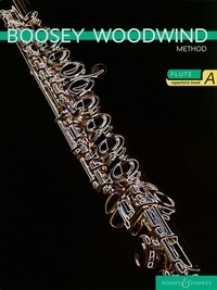 Chris Morgan - The Boosey Woodwind and Brass Method Vol. A : The Boosey Woodwind Method - Flute Repertoire. Vol. A. Flute and Piano. Recueil de pièces instrumentales..