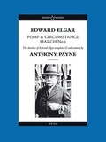 Edward Elgar - Pomp & Circumstance - Marche N° 6 en sol mineur  Esquisses d'Edward Elgar complétées et orchestrées par Anthony Payne. Orchestra. Partition..