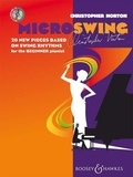 Christopher Norton - Microswing - 20 nouvelles pièces sur des rythmes swing pour le pianiste débutant. piano..