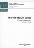 Jones thomas Hewitt - Contemporary Choral Series  : Oculi omnium - mixed choir (SATB) a cappella. Partition de chœur..