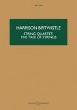 Sir harrison Birtwistle - Hawkes Pocket Scores HPS 1494 : String Quartet: The Tree of Strings - HPS 1494. string quartet. Partition d'étude..