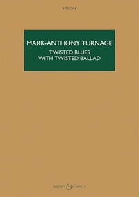 Mark-anthony Turnage - Hawkes Pocket Scores HPS 1504 : Twisted Blues with Twisted Ballad - HPS 1504. string quartet. Partition d'étude..