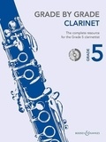Janet Way - Grade by Grade  : Grade by Grade - Clarinette - Degré 5. clarinet and piano..