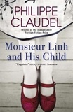 Philippe Claudel - Monsieur Linh and His Child.