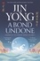Jin Yong - A Bond Undone.