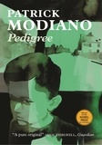 Patrick Modiano - Pedigree.