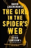 David Lagercrantz - The Girl in the Spider's Web - Continuing Stieg Larsson's Millennium Series.