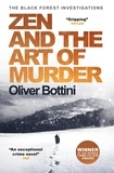 Oliver Bottini et Jamie Bulloch - Zen and the Art of Murder - A Black Forest Investigation I.