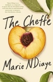 Marie NDiaye - The Cheffe - A Culinary Novel.