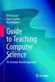 Orit Hazzan et Tami Lapidot - Guide to Teaching Computer Science - An Activity-Based Approach.