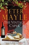 Peter Mayle - The Vintage Caper.