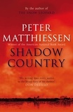 Peter Matthiessen - Shadow Country.