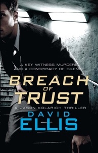 David Ellis - Breach of Trust.