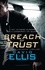 David Ellis - Breach of Trust.