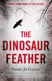 Sissel-Jo Gazan et Charlotte Barslund - The Dinosaur Feather.