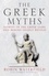 Robin Waterfield et Kathryn Waterfield - The Greek Myths - Stories of the Greek Gods and Heroes Vividly Retold.