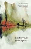 Jane Urquhart - Sanctuary Line.