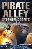 Stephen Coonts - Pirate Alley.