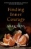 Mark Nepo - Finding Inner Courage.