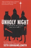 Seth Grahame-Smith - Unholy Night.