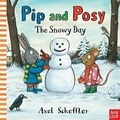 Axel Scheffler - Pip and Posy the snowy day.