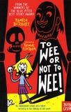Pamela Butchart - To Wee or Not to Wee !.