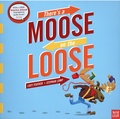Lucy Feather - There's a Moose on the Loose.
