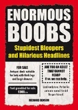 Richard Benson - Enormous Boobs - Stupidest Bloopers and Hilarious Headlines.