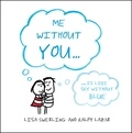 Lisa Swerling et Ralph Lazar - Me Without You - ... Is Like Sky Without Blue.