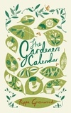 Pippa Greenwood - The Gardener's Calendar.
