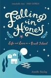 Jennifer Barclay - Falling in Honey - Life and Love on a Greek Island.