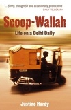 Justine Hardy - Scoop-Wallah - Life on a Delhi Daily.