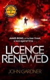 John Gardner - Licence Renewed - A James Bond thriller.