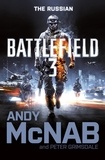 Andy McNab et Peter Grimsdale - Battlefield 3: The Russian - The Russian.
