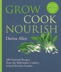 Darina Allen - Grow, Cook, Nourish.