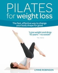 Lynne Robinson - Pilates for Weight Loss.