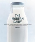 Annie Bell - The Modern Dairy.