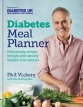 Phil Vickery - Diabetes Meal Planner - Deliciously simple recipes and weekly weight-loss menus – Supported by Diabetes UK.