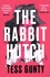 Tess Gunty - The Rabbit Hutch.