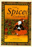 Marilyn Bright - A Little Spice Cookbook.