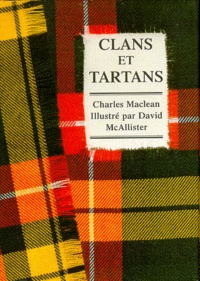 Charles MacLean - Clans Et Tartans.