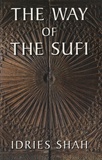 Idries Shah - The Way of the Sufi.