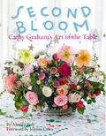 Alexis Clark - Second Bloom - Cathy Graham’s Art of the Table.