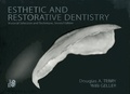 Douglas Terry et Willi Geller - Esthetic and restorative dentistry - Material selection & technique.