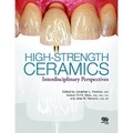 Jonathan L. Ferencz et Nelson R. F. A. Silva - High-Strength Ceramics - Interdisciplinary Perspectives.